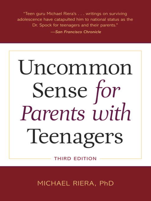 Title details for Uncommon Sense for Parents with Teenagers by Michael Riera - Available